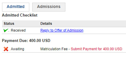 Screenshot of the admitted checklist in the Linfield Admission Portal showing the reply to the offer of admission has been received with a link to submit payment for the matriculation fee